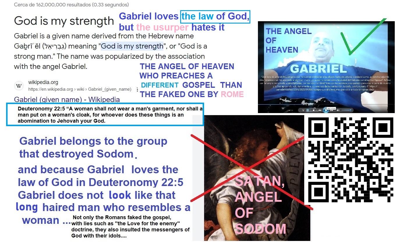 The angel Gabriel loves the law of God but the usurper hates it